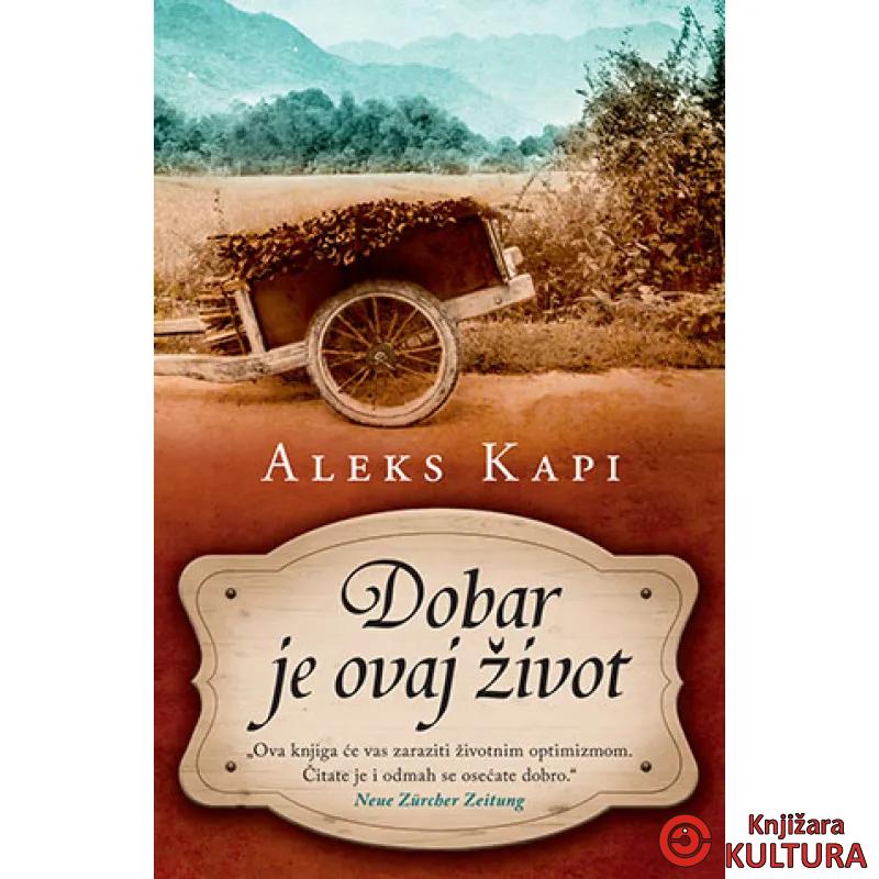 Dobar je ovaj život 