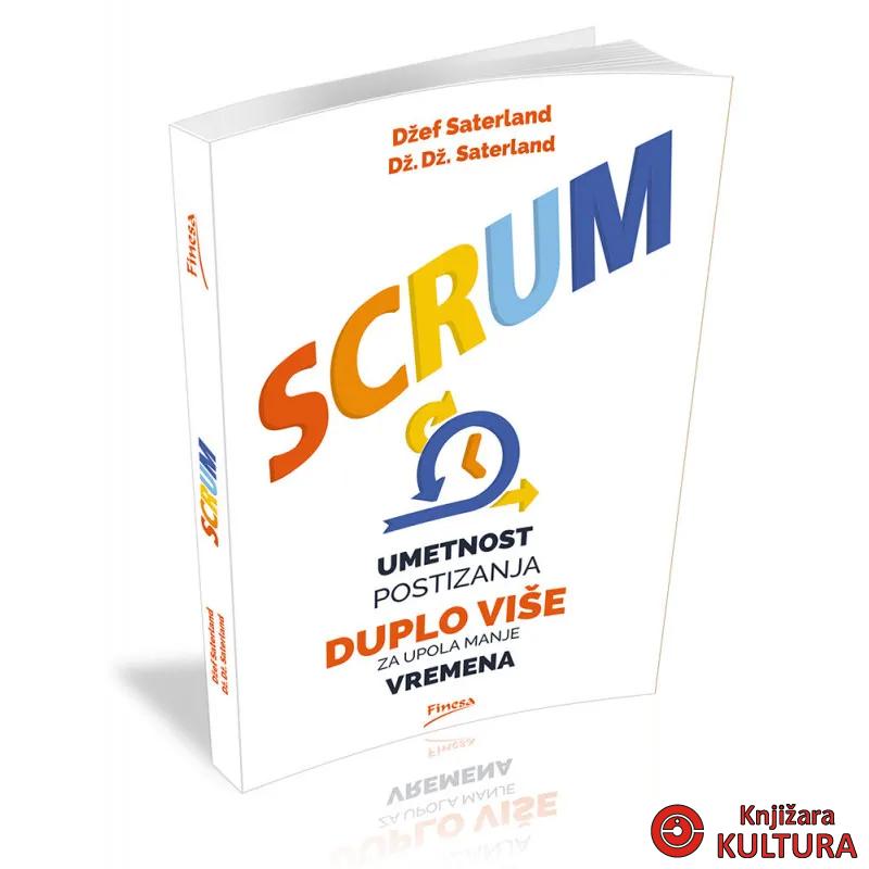 Scrum umetnost obava duplo više posla za d manje vremena 