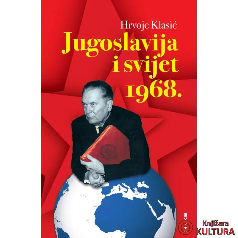 Jugoslavija i svijet 1968 