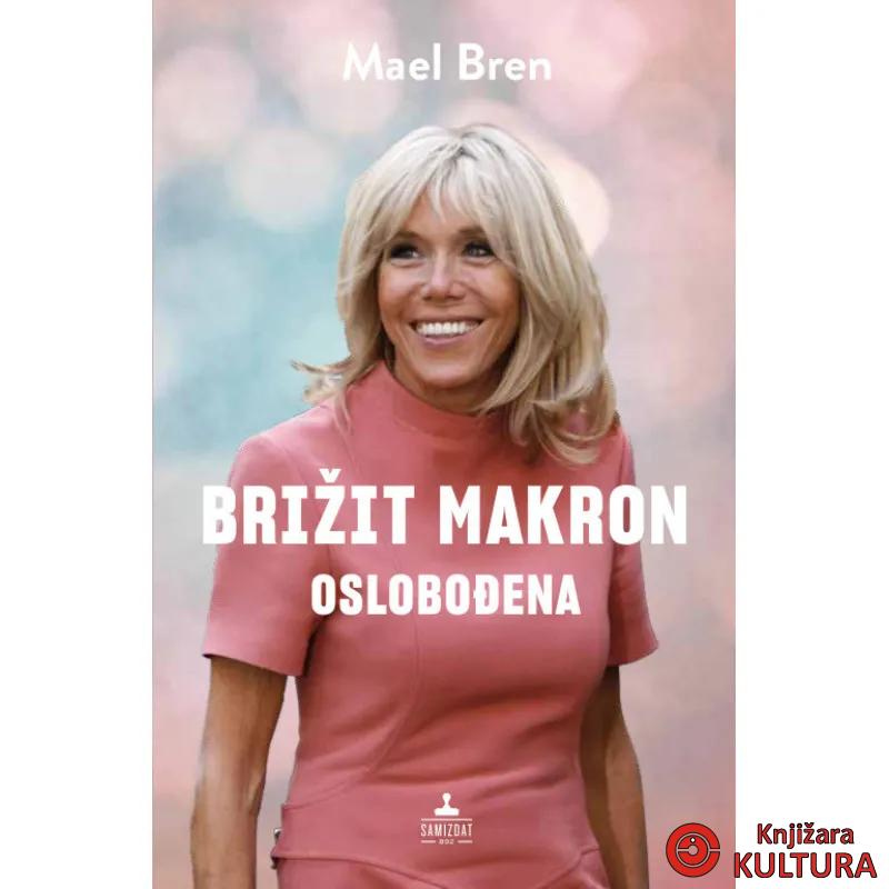 Brižit Makron – Oslobođena 