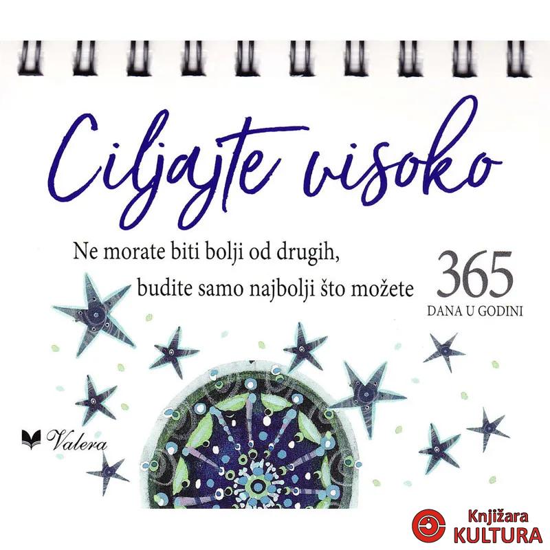 Ciljajte visoko 365 dana u godini 