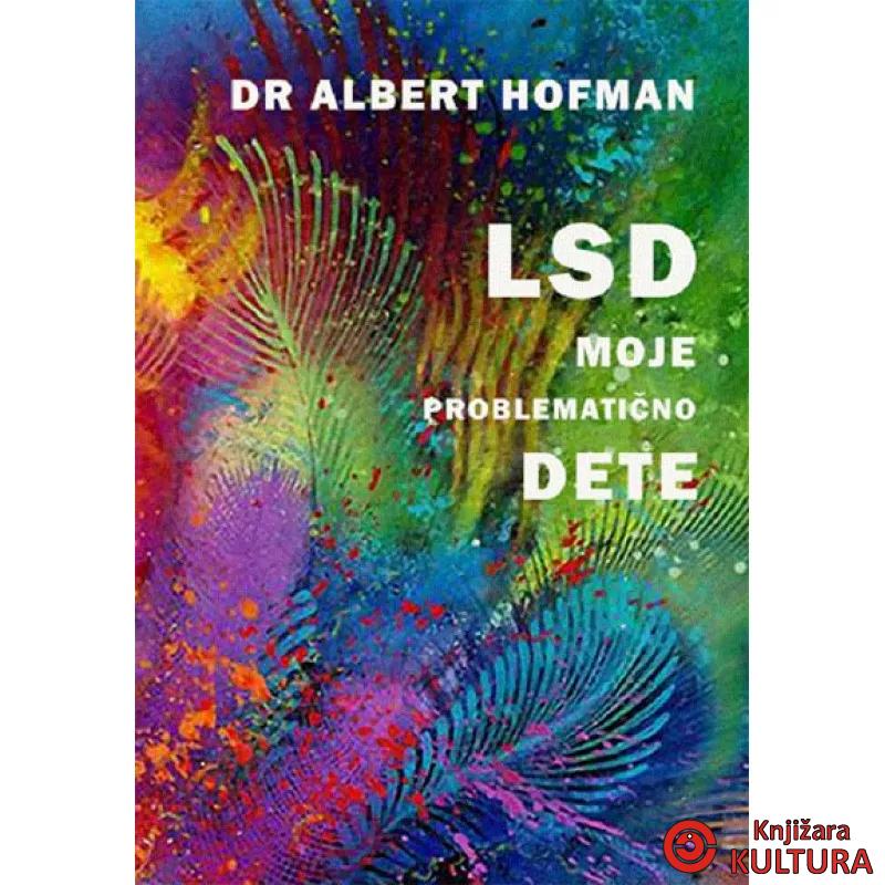 LSD moje problematično dete 