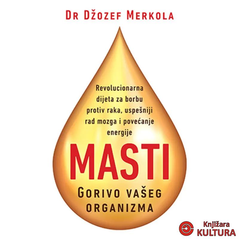 Masti Gorivo vašeg organizma 