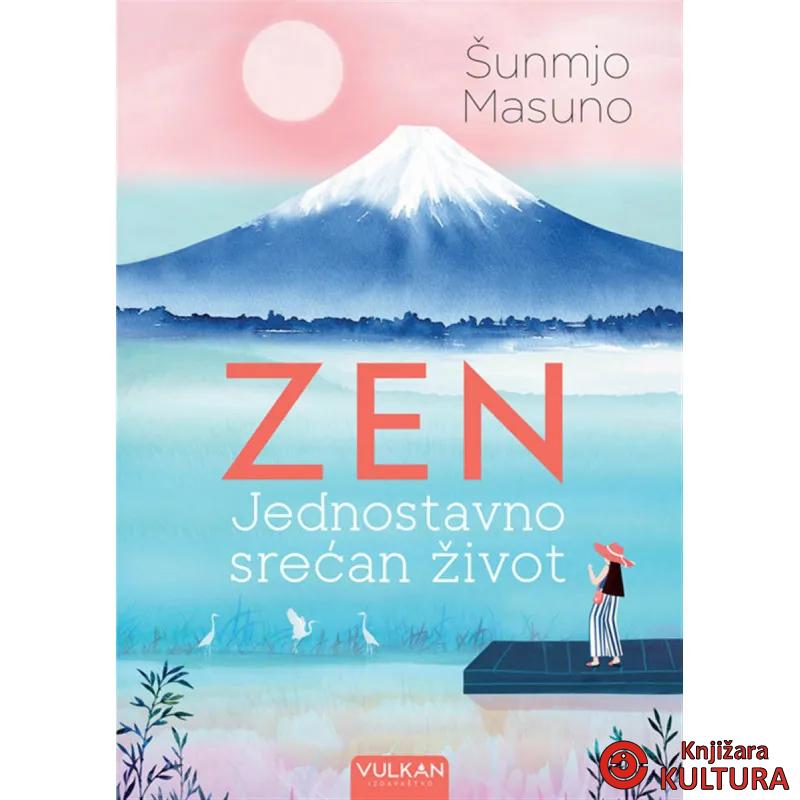 ZEN JEDNOSTAVNO SREĆAN ŽIVOT 