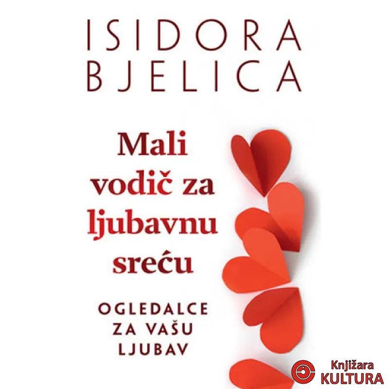 Mali vodič za ljubavnu sreću 