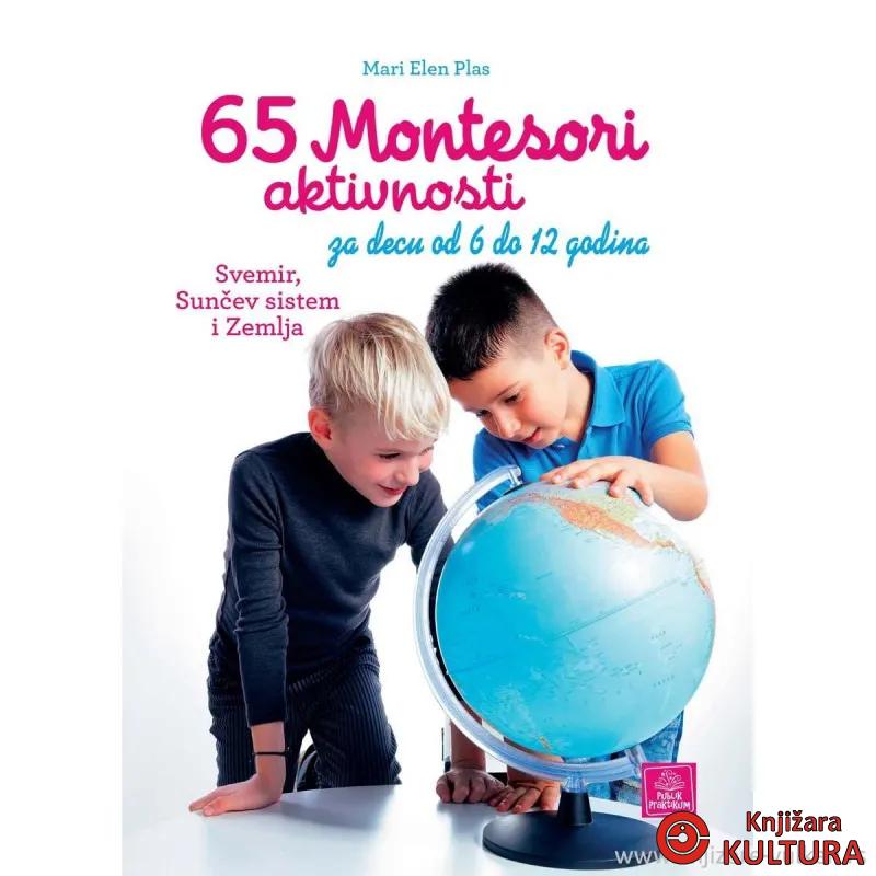 65 Montesori aktivnosti za decu od 6 do 12 godina 