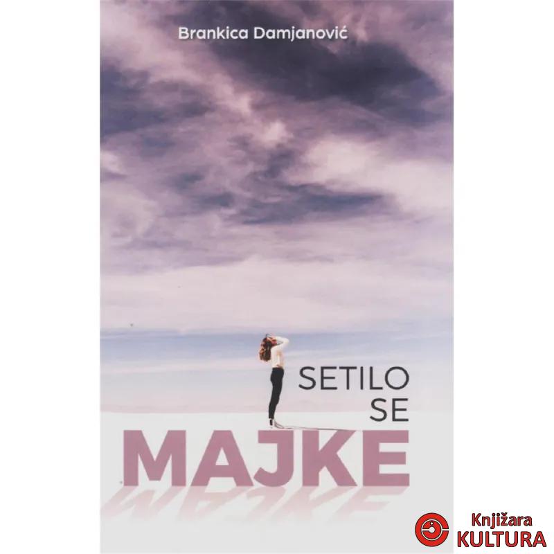 Setilo se majke 