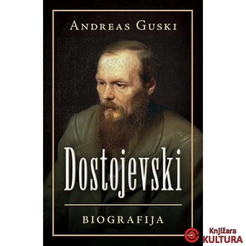 Dostojevski: biografija 