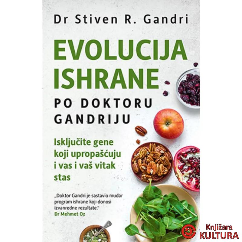 Evolucija ishrane po doktoru Gandriju 