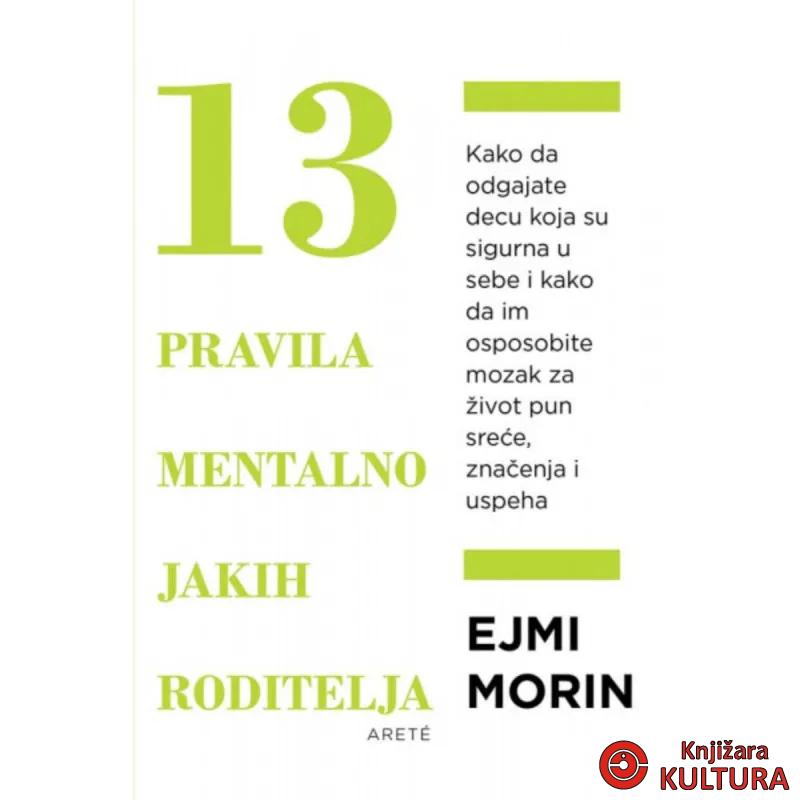 13 pravila mentalno jakih roditelja 