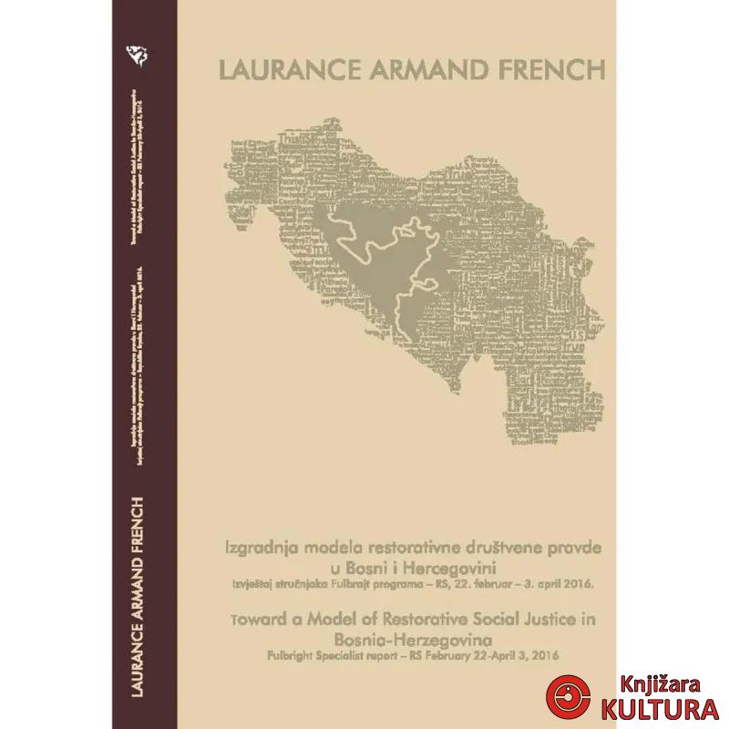 IZGRADNJA MODELA RESTOR.DRUŠ.PRAVDE U BIH 