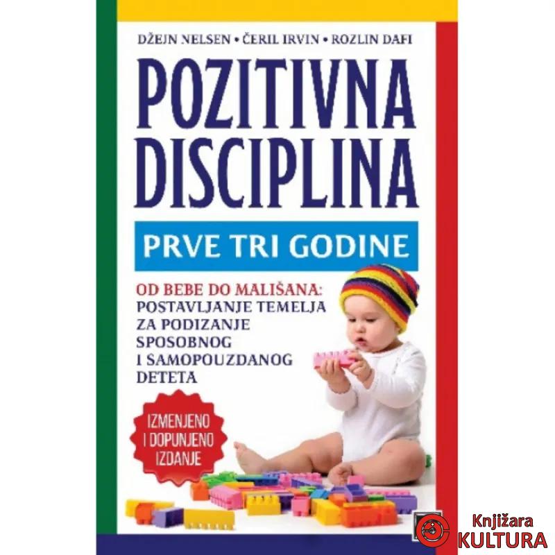 Pozitivna disciplina: prve tri godine 