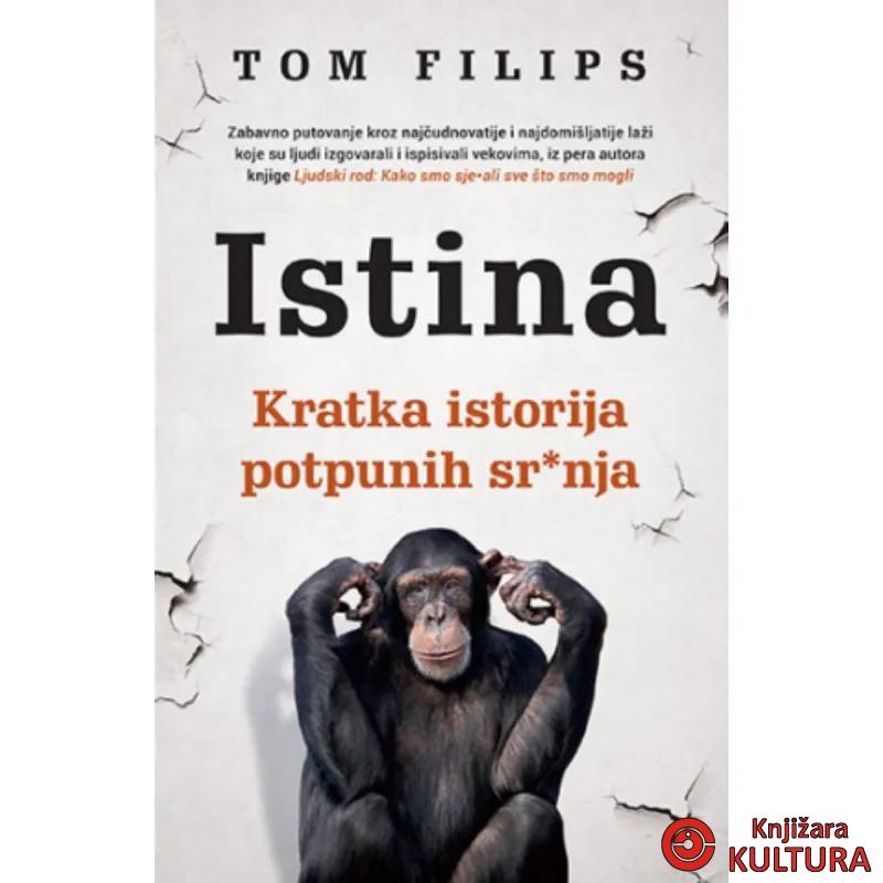 Istina – Kratka istorija potpunih sranja 