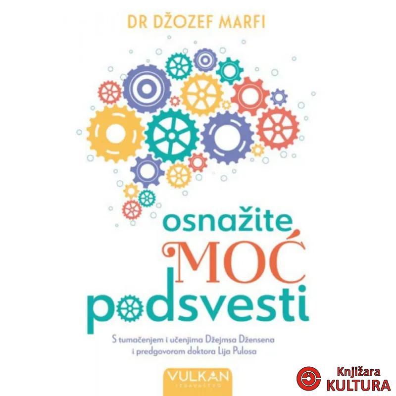 OSNAŽITE MOĆ PODSVESTI 