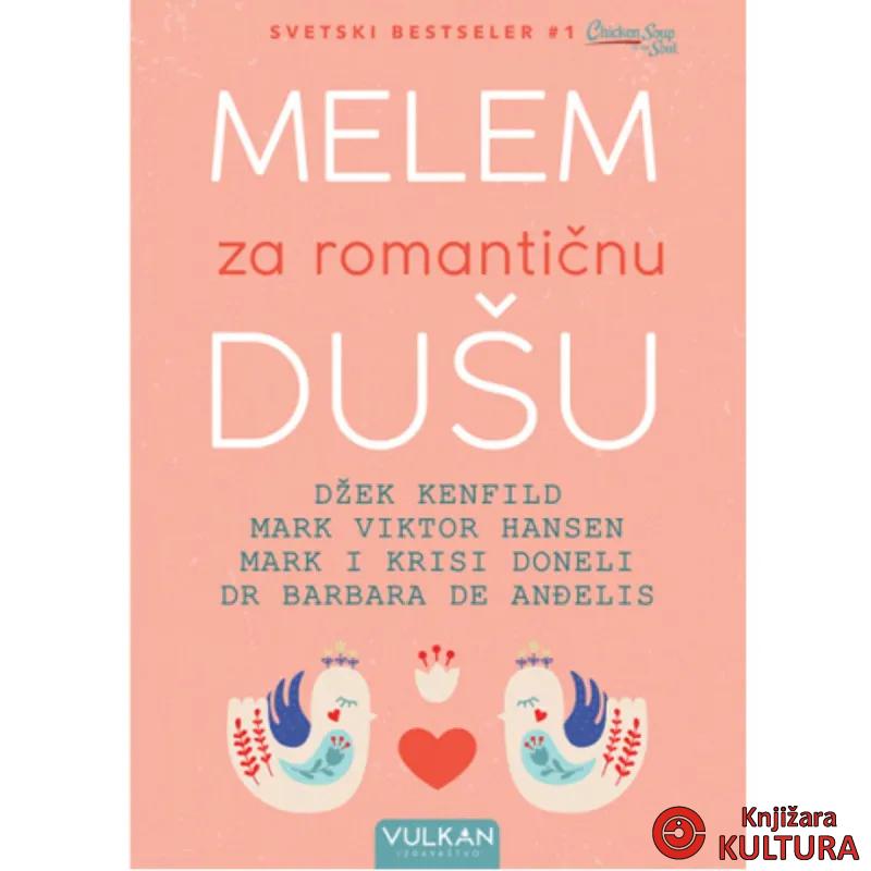 MELEM ZA ROMANTIČNU DUŠU 