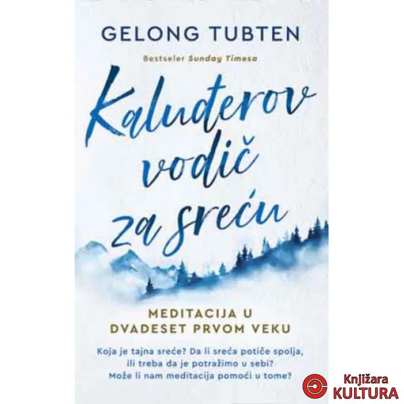 Kaluđerov vodič za sreću 