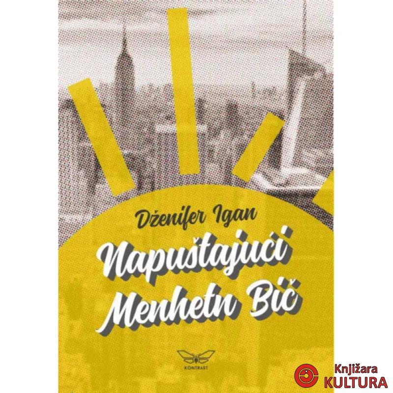 NAPUŠTAJUĆI MENHETN BIČ 