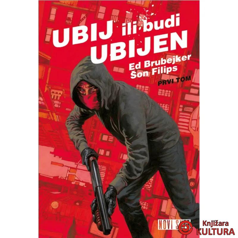 Ubij ili budi ubijen 1 