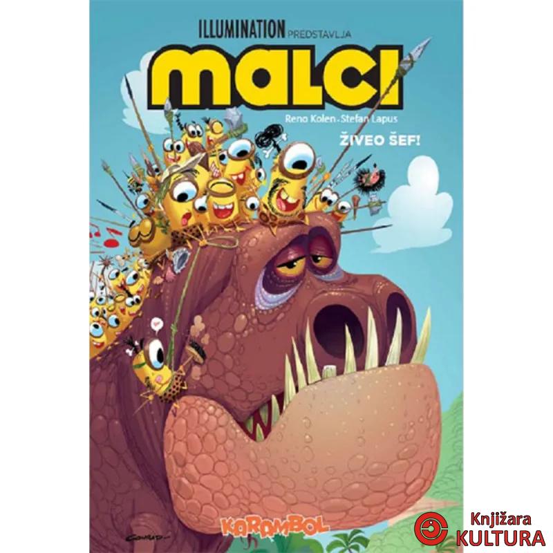 Malci – Živeo šef! 