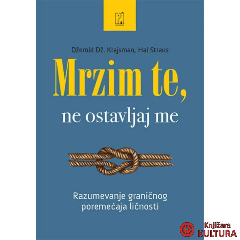 MRZIM TE, NE OSTAVLJAJ ME 