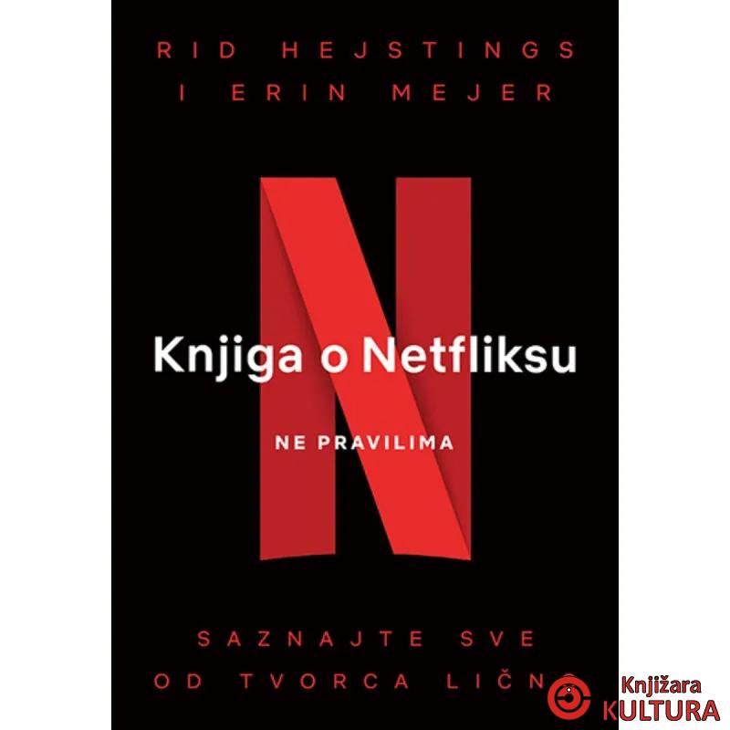 Knjiga o Netfliksu: Ne pravilima 