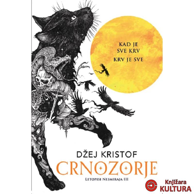 Letopisi Nesmiraja 3 – Crnozorje 