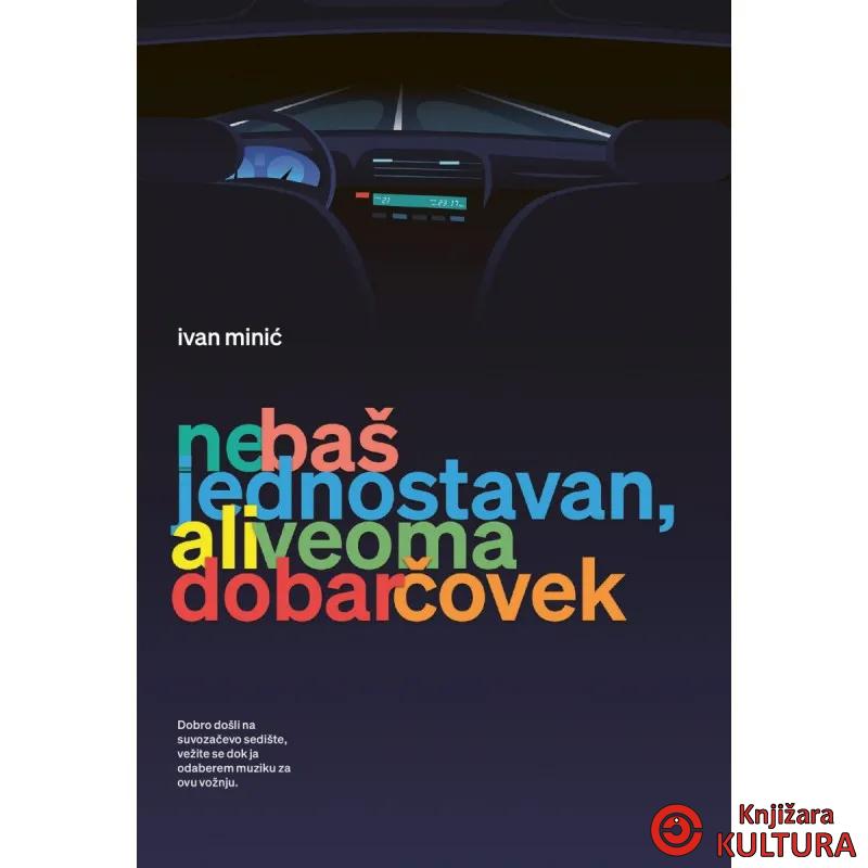 Ne baš jednostavan, ali veoma dobar čovek 