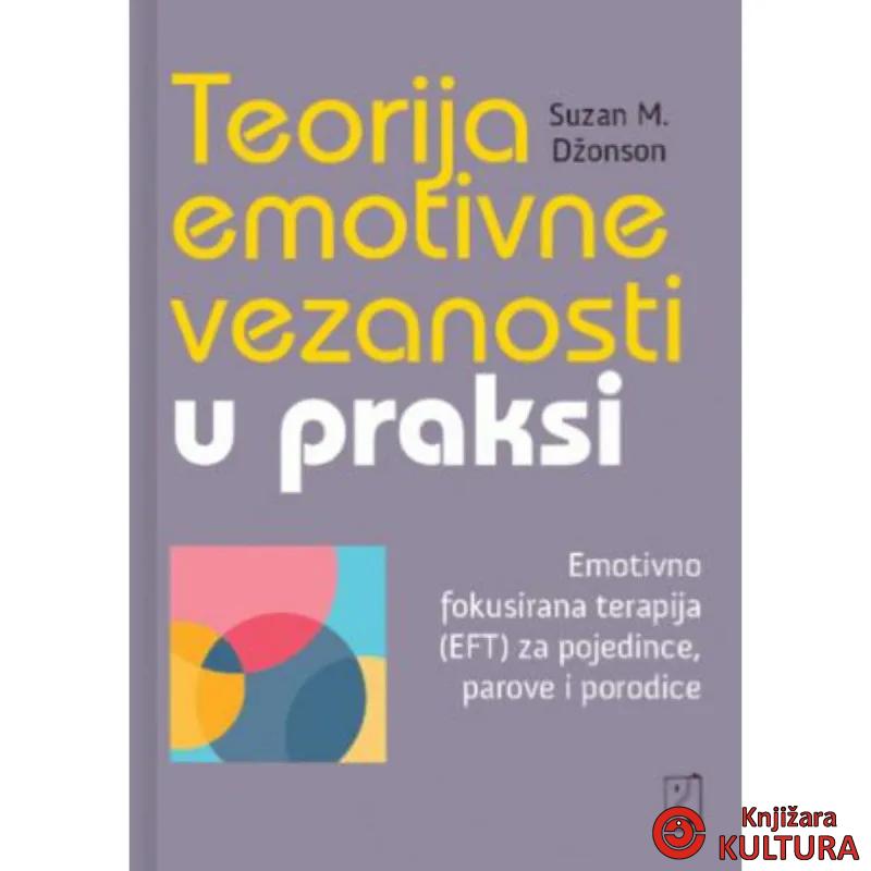 Teorija emotivne vezanosti u praksi 