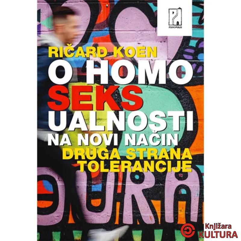 O homoseksualnosti na novi način: druga strana tolerancije 