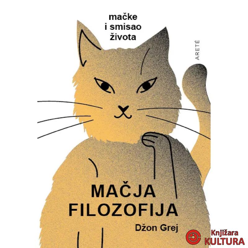 Mačja filozofija: mačke i smisao života 