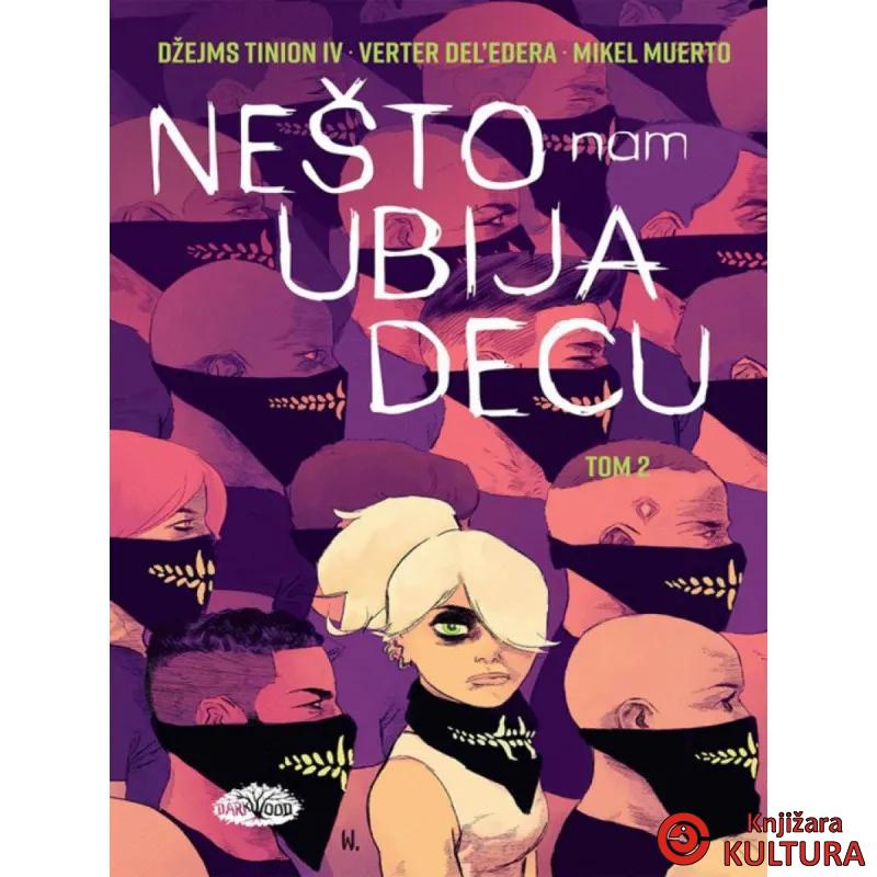 Biblioteka Saskvač 5: Nešto nam ubija decu, tom 2 