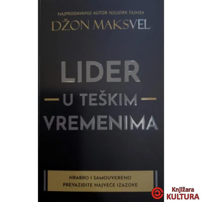 Lider u teškim vremenima 