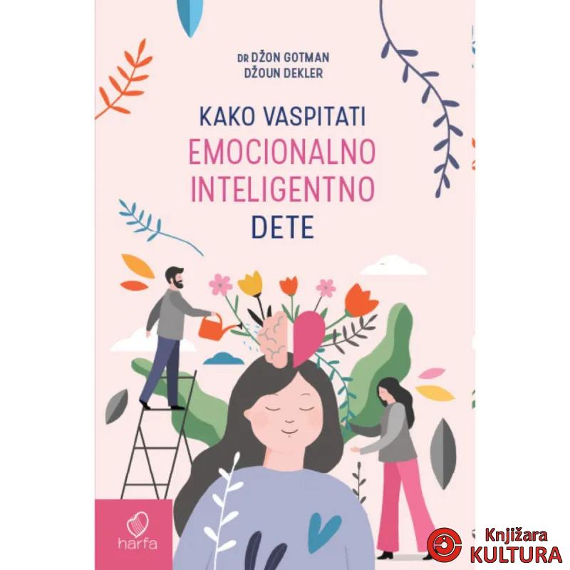 Kako vaspitati emocionalno inteligentno dete 