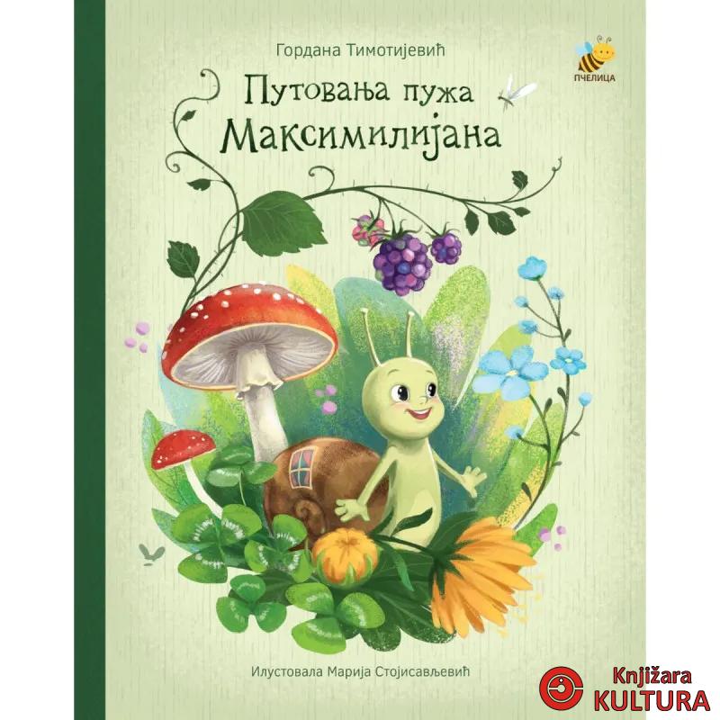 PUTOVANJE PUŽA MAKSIMILIJANA 