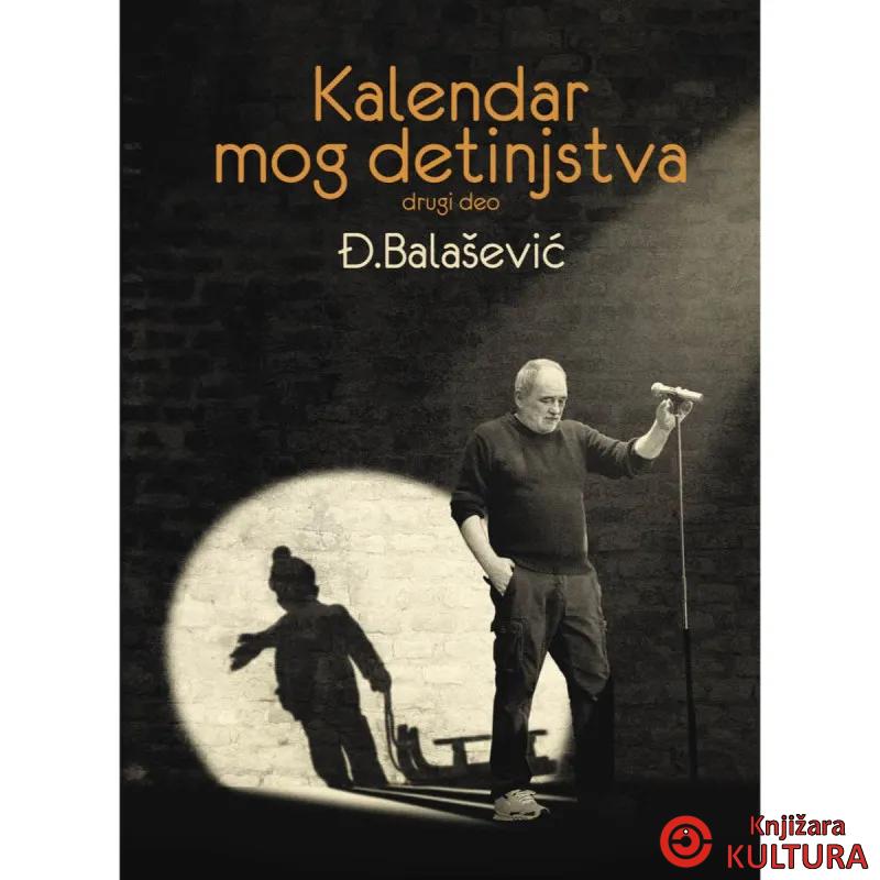 Kalendar mog detinjstva: drugi deo 