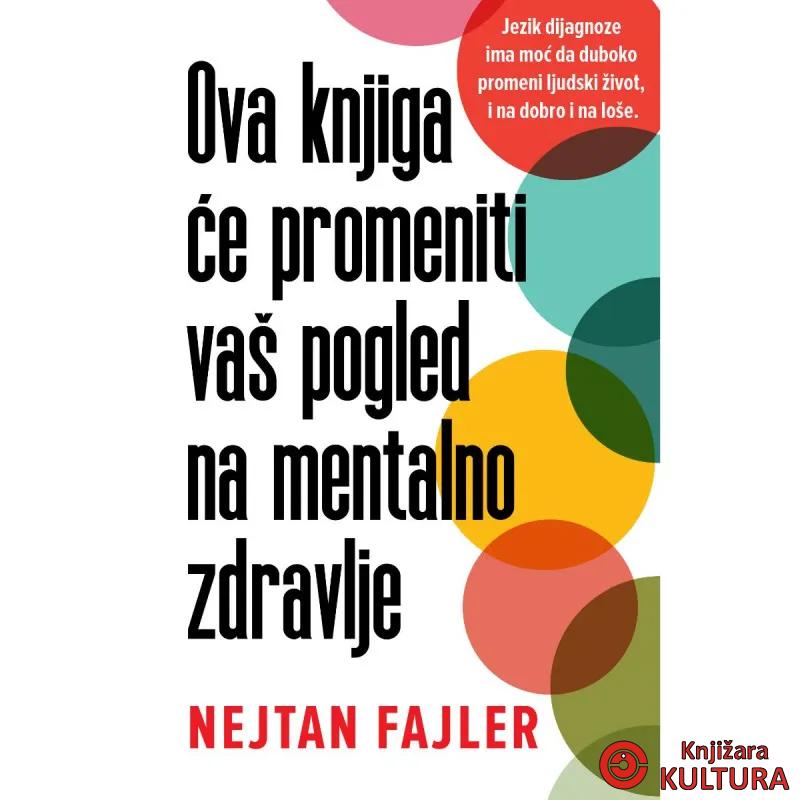 Ova knjiga će promeniti vaš pogled na mentalno zdravlje 