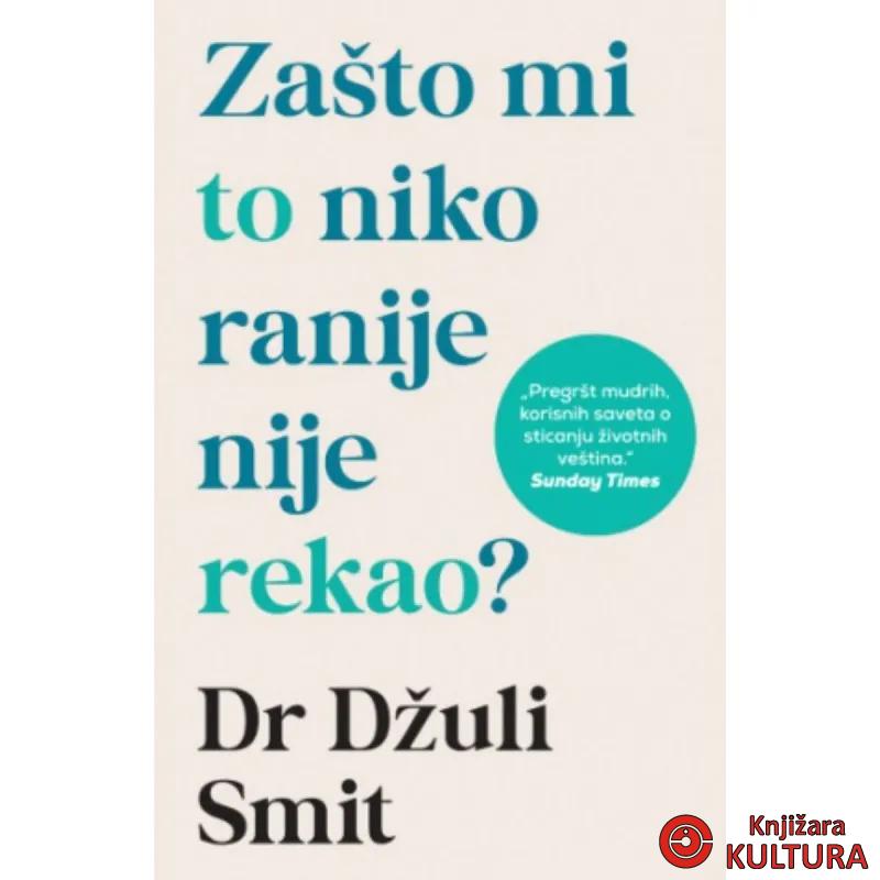 Zašto mi to niko ranije nije rekao? 