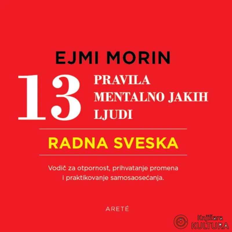13 pravila mentalno jakih ljudi radna sveska 