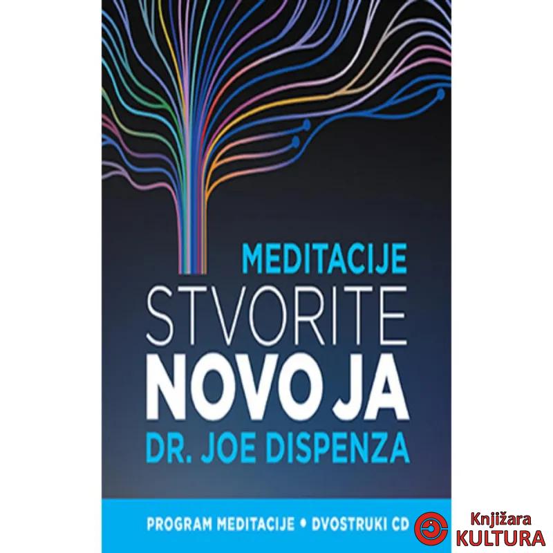 CD Meditacije: Stvorite novo ja 