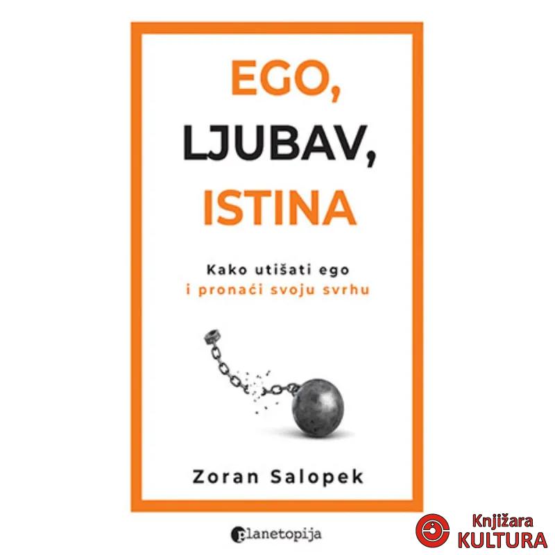 Ego, ljubav, istina 