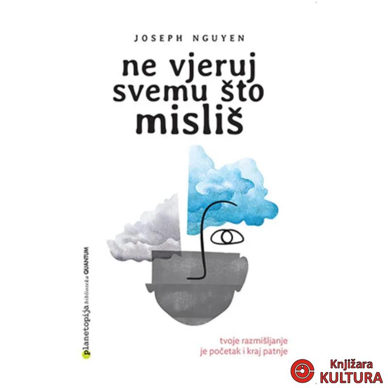 Ne vjeruj svemu što misliš 