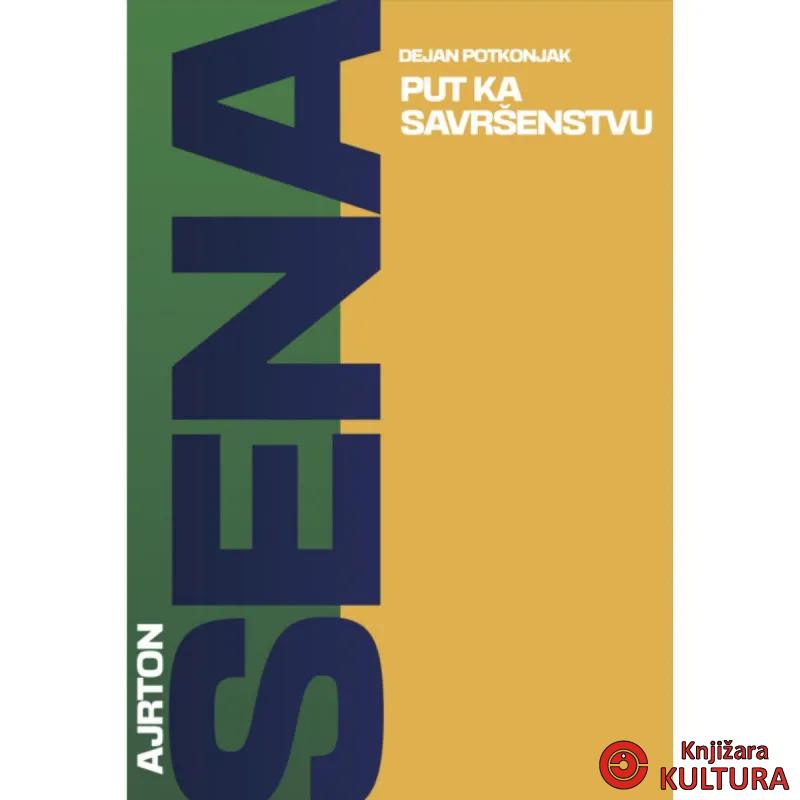 Ajrton Sena:Put ka savšenstvu 