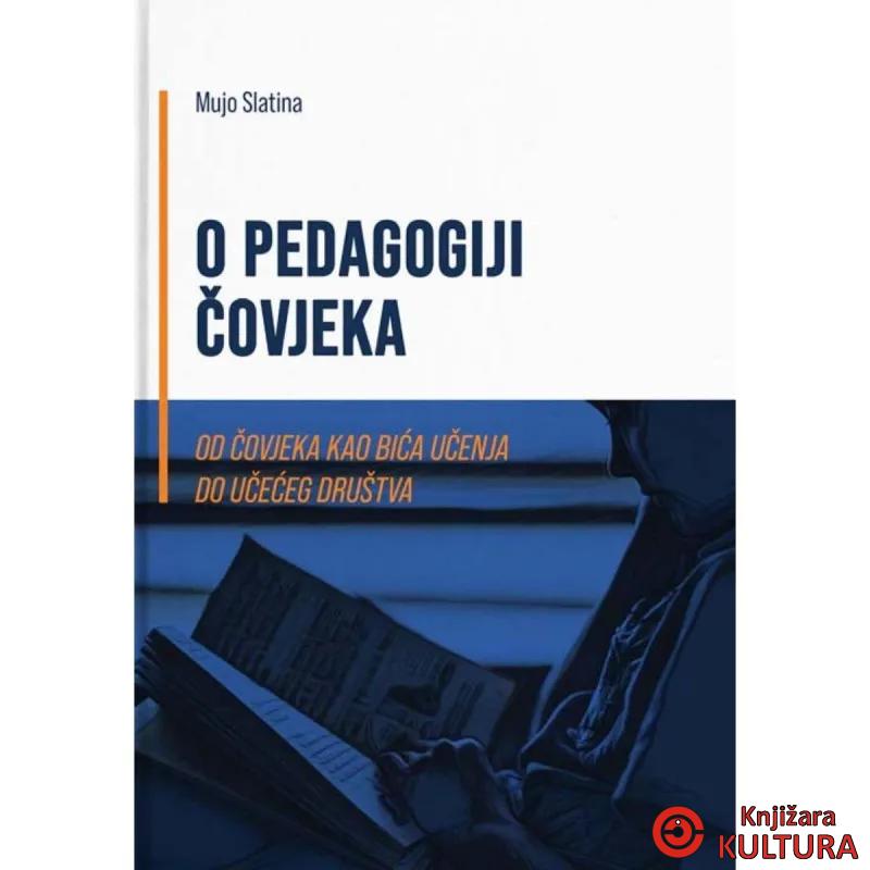 O PEDAGOGIJI ČOVJEKA 
