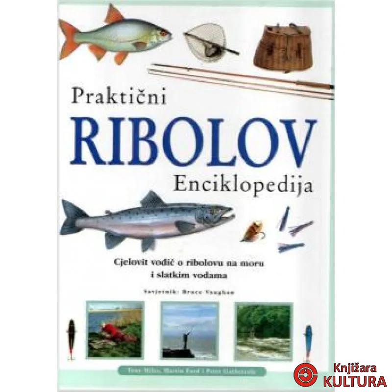 PRAKTIČNI RIBOLOV ENCIKLOPEDIJA 