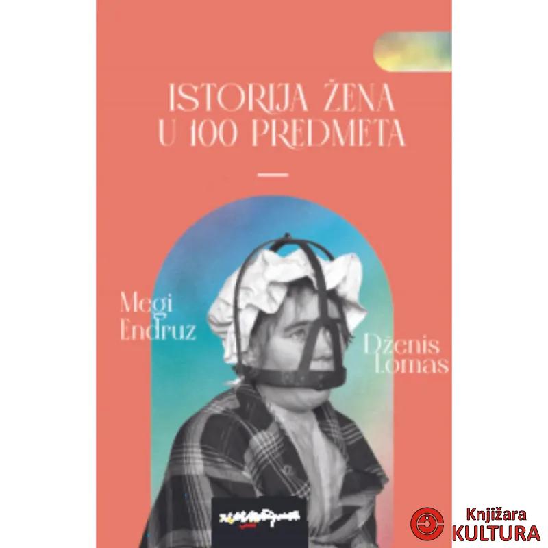 Istorija žena u 100 predmeta 