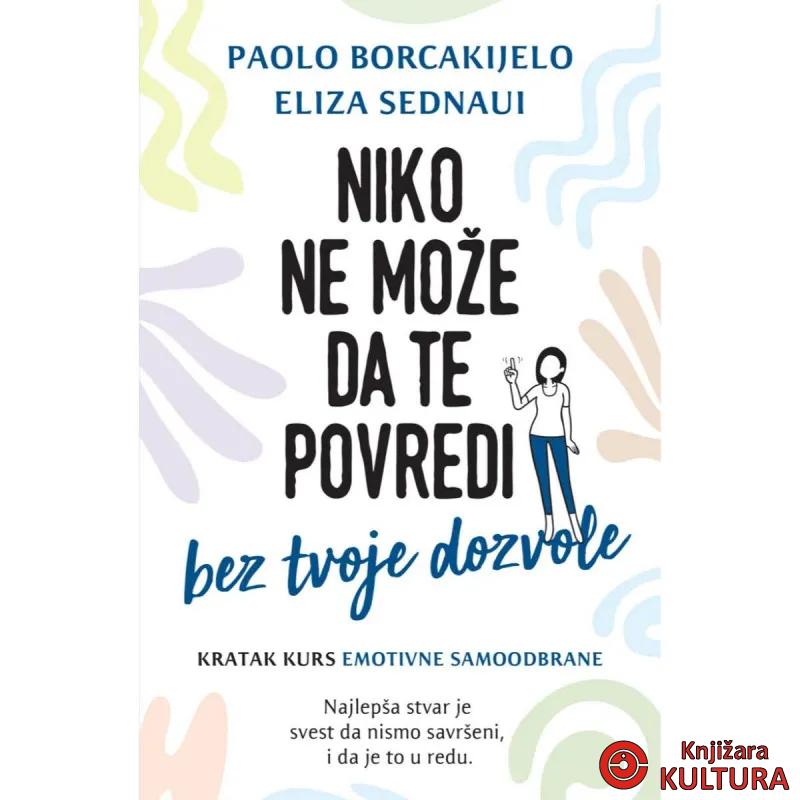 Niko ne može da te povredi bez tvoje dozvole 