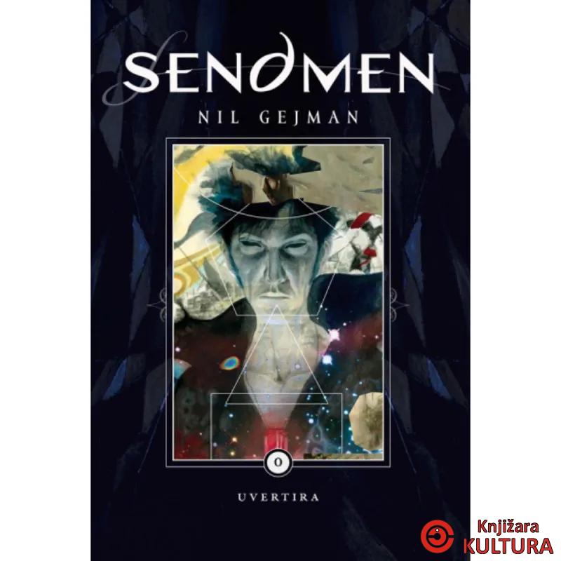 Sendmen 0: Uvertira 