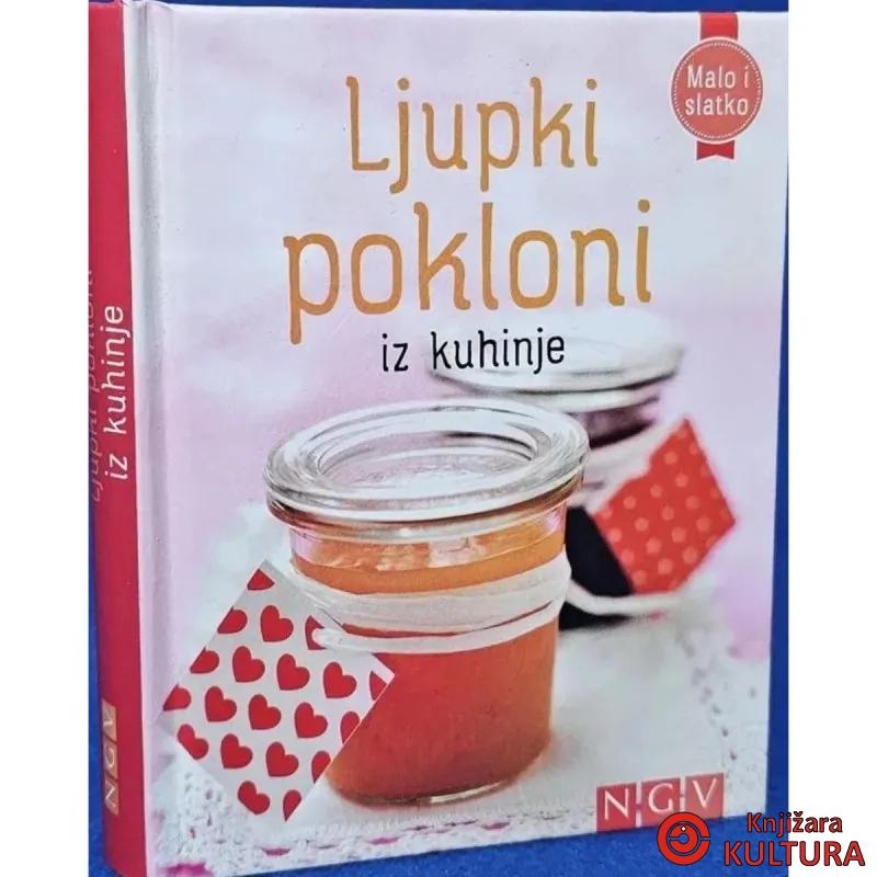 LJUPKI POKLONI IZ KUHINJE 