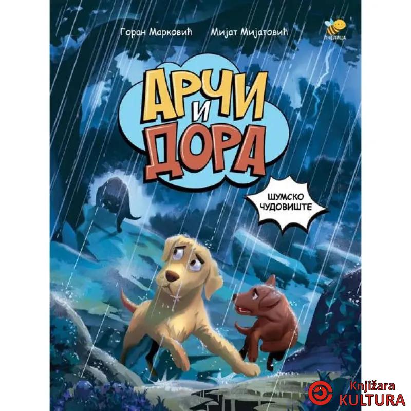 ARČI I DORA ŠUMSKO ČUDOVIŠTE 