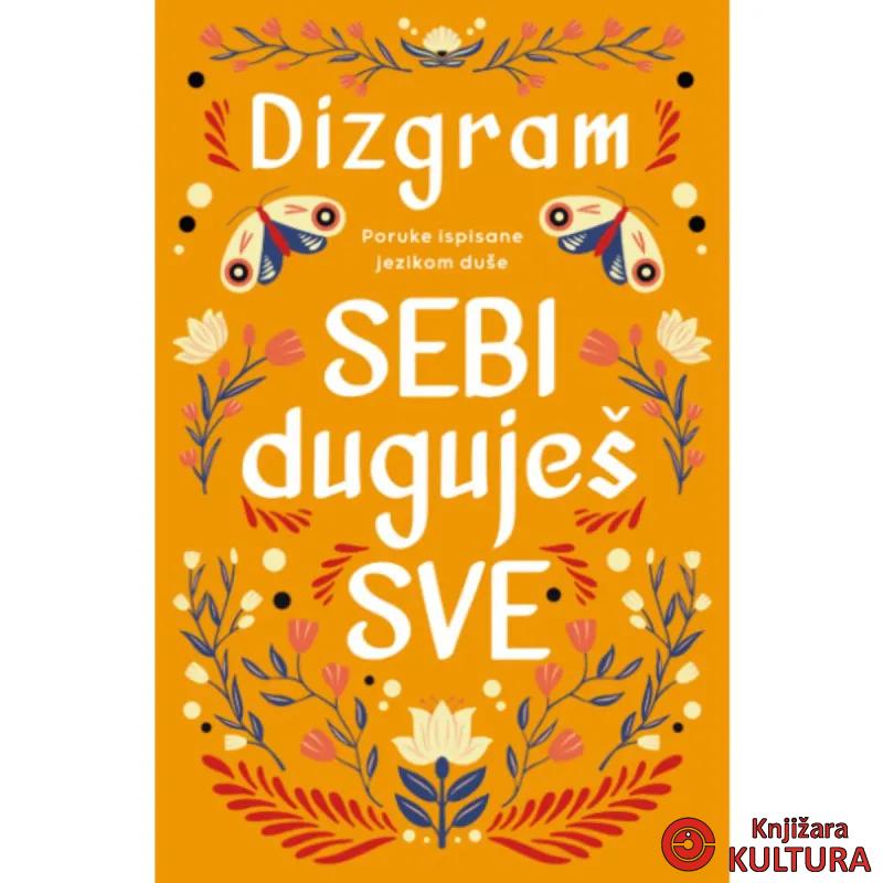 Sebi duguješ sve 